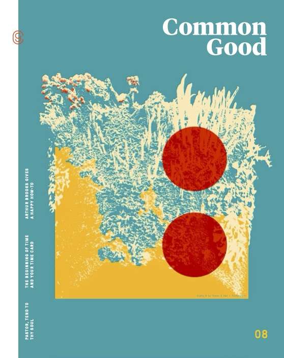62eac80b09d9e0a132154c50_2022_04 Common Good magazine issue 08 Digital (dragged)
