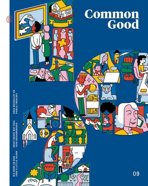 6357032bd3923b89c874bba5_2022_10 Common Good magazine issue 09 cover low-p-500